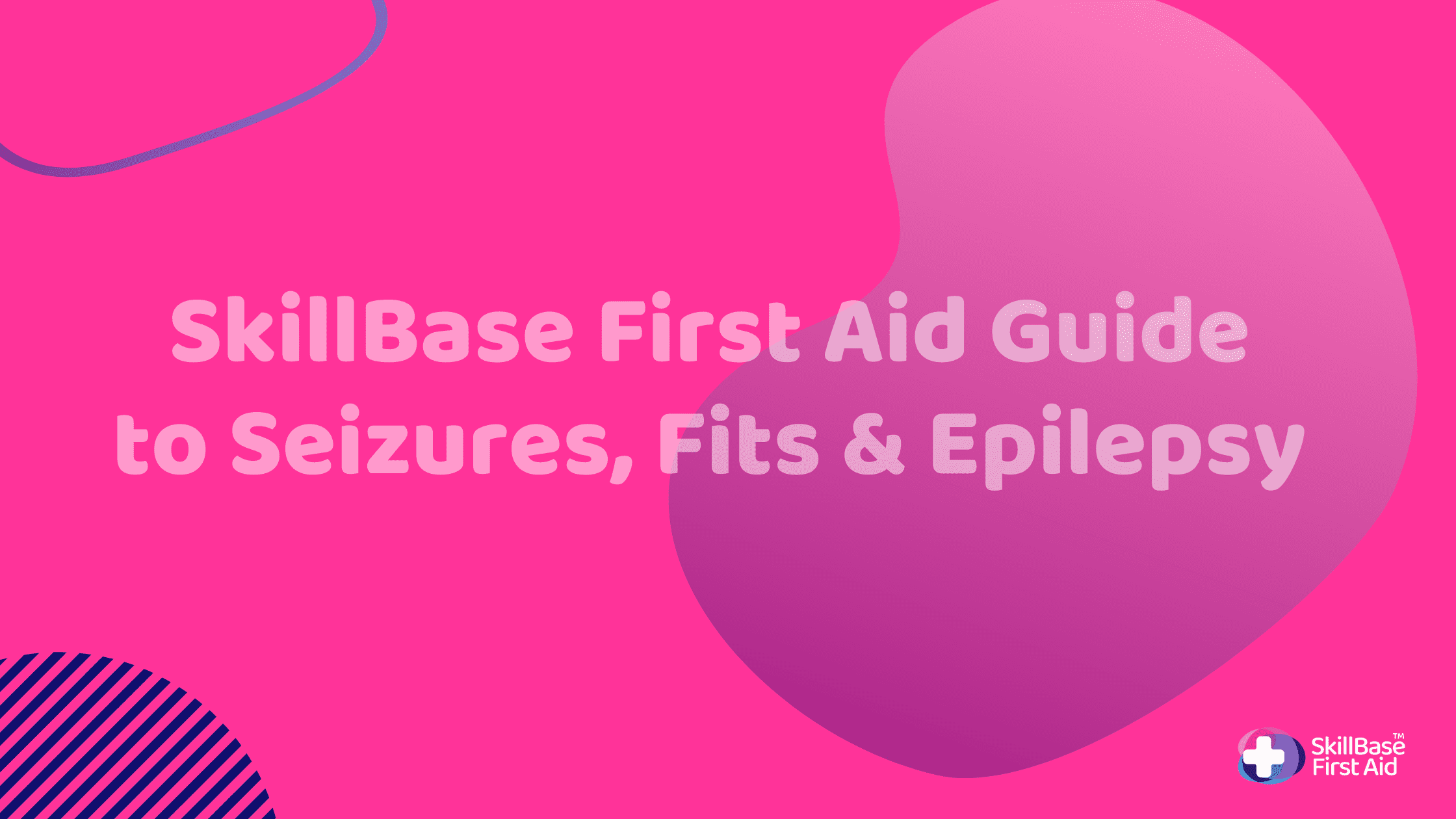 SkillBase First Aid