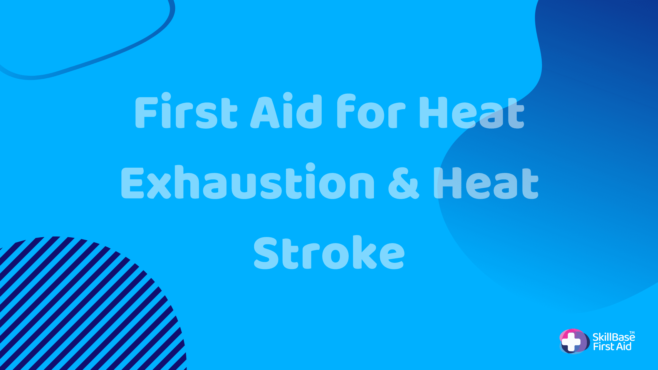 SkillBase First Aid