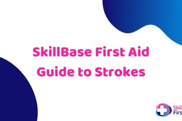 SkillBase First Aid Guide to Strokes