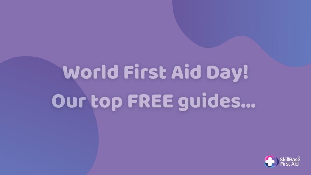 World First Aid Day 2021 - our top free guides